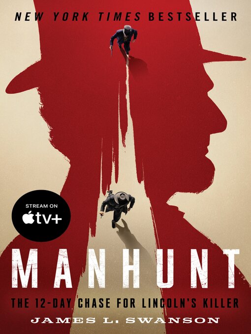Title details for Manhunt by James L. Swanson - Available